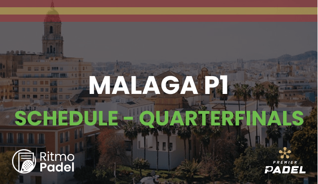 Premier Padel Malaga P1 Quarterfinals - Where to Watch